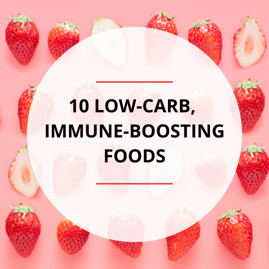 Picture of 10 Low Carb, Immune Boosting Foods - Dr Becky Fitness