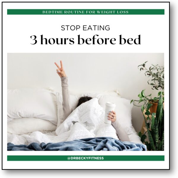 Bedtime Routine for Weight Loss - Dr Becky Fitness