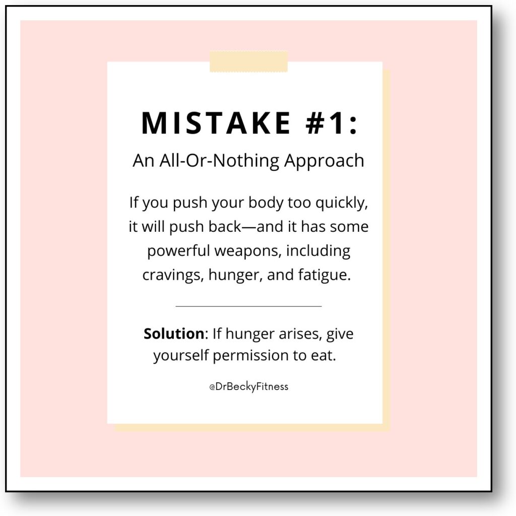 Mistake #1 An All-or-Nothing Approach