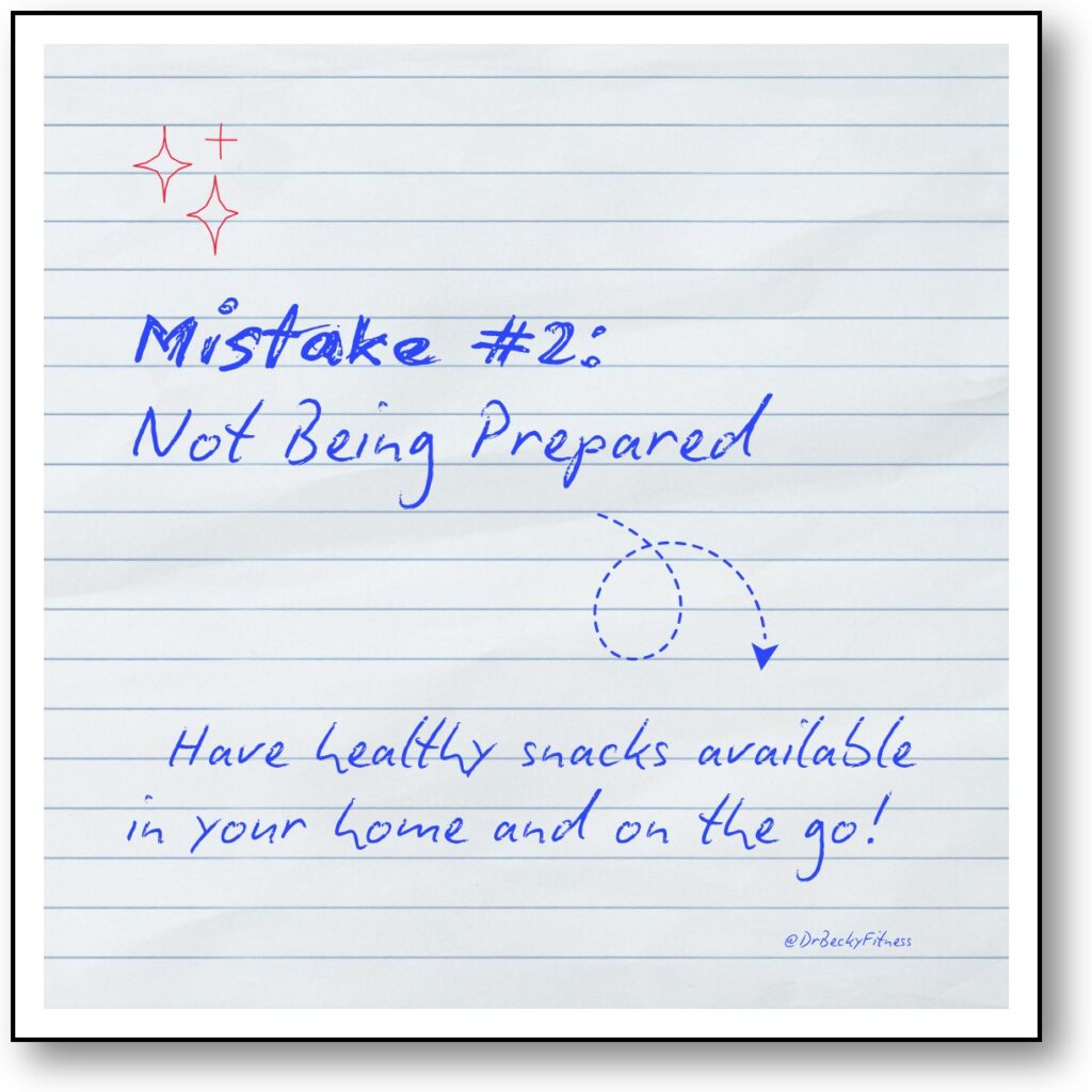 Mistake #2: Not Being Prepared